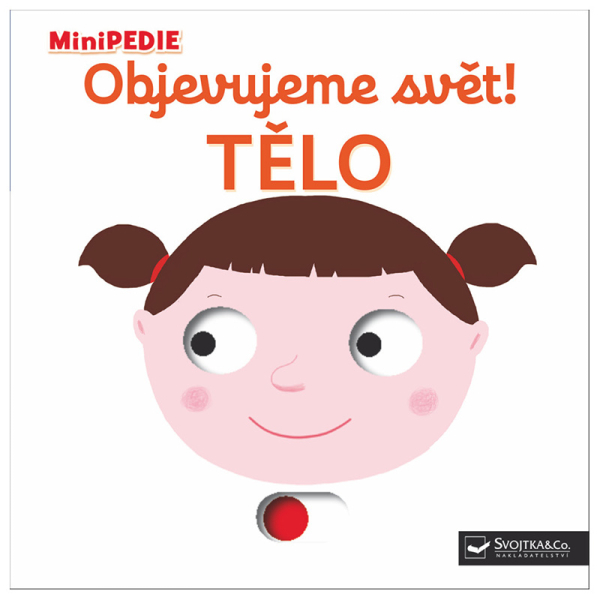 Objevujeme svět! Tělo