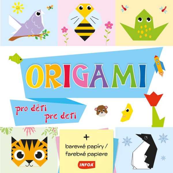 Origami pro děti / pre deti + barevné papíry / farebné papiere